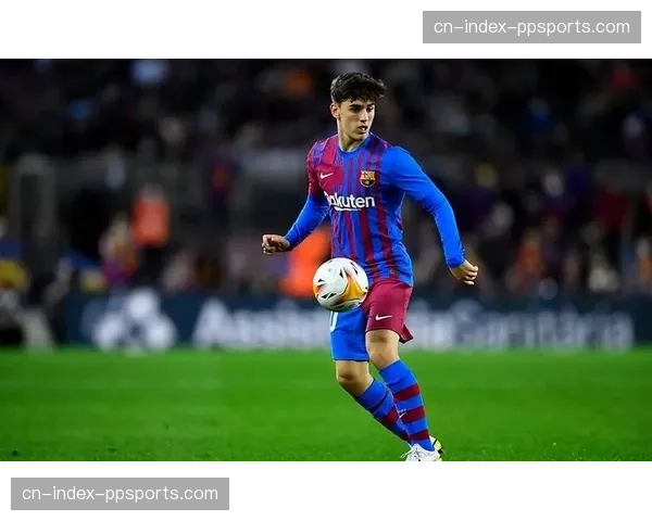 巴萨官方确认：加维恢复完整合练，有望在四月关键战役中复出